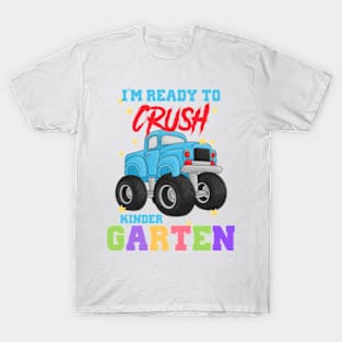 Kids Im Ready To Crush Kindergarten Monster Truck First Day T-Shirt